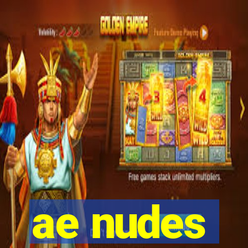 ae nudes